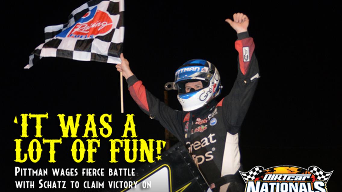 Pittman Holds Off Fierce Challenge from Schatz to Win Night Three of DIRTcar Nationals Sprint Week