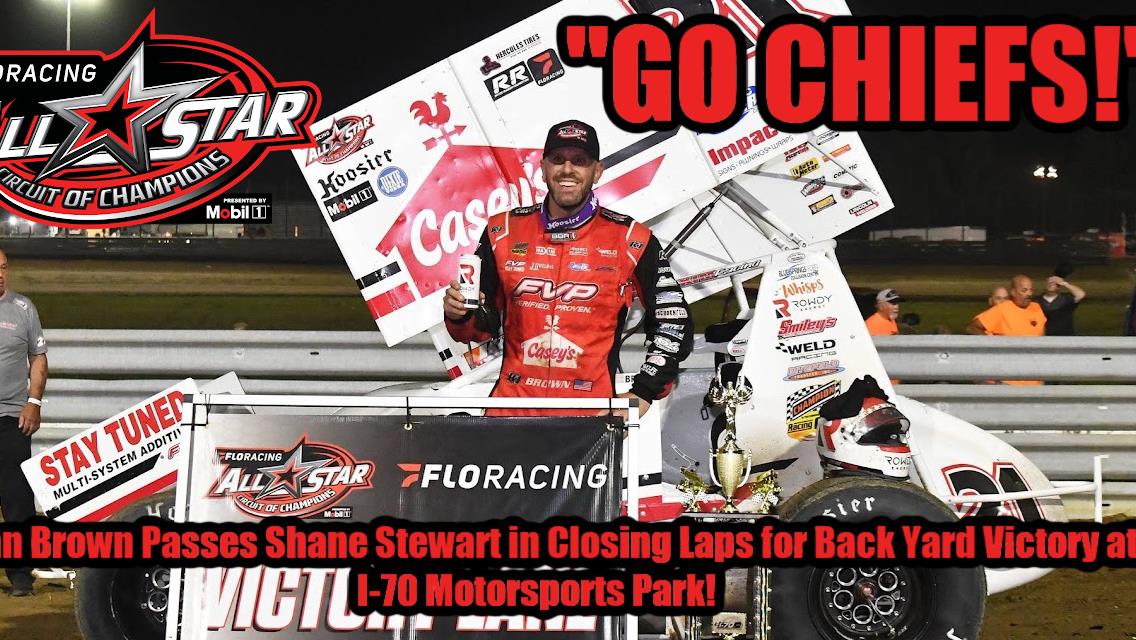 Brian Brown passes Shane Stewart in closing laps for I-70 All Star victory