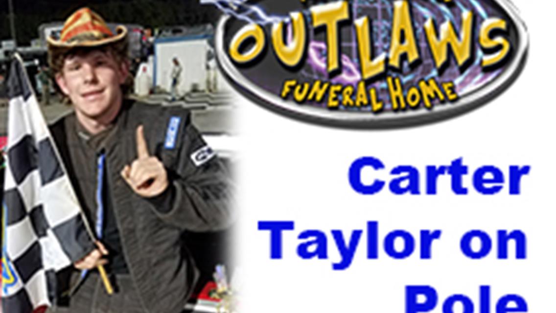 Taylor Has Pole in Tonight&#39;s Outlaws