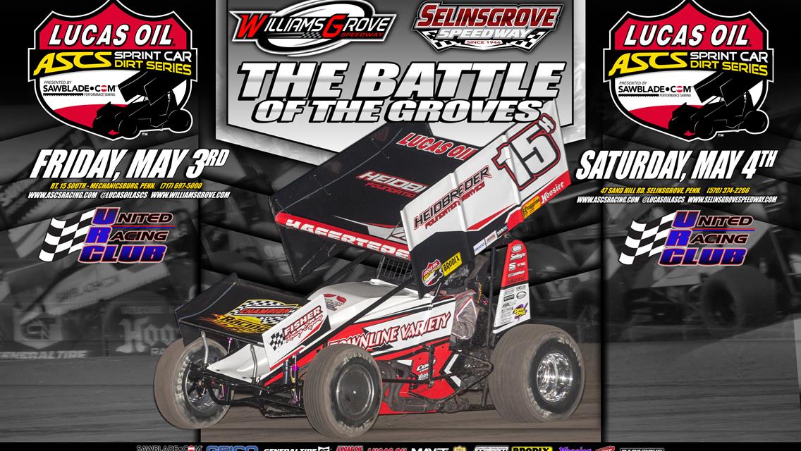 Lucas Oil ASCS Returning to Williams Grove &amp; Selinsgrove Speedways For Battle Of The Groves II