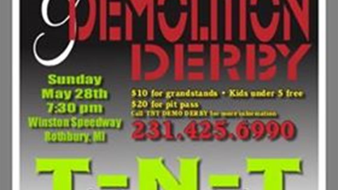 T-N-T Demolition Derby at Winston Speedway!