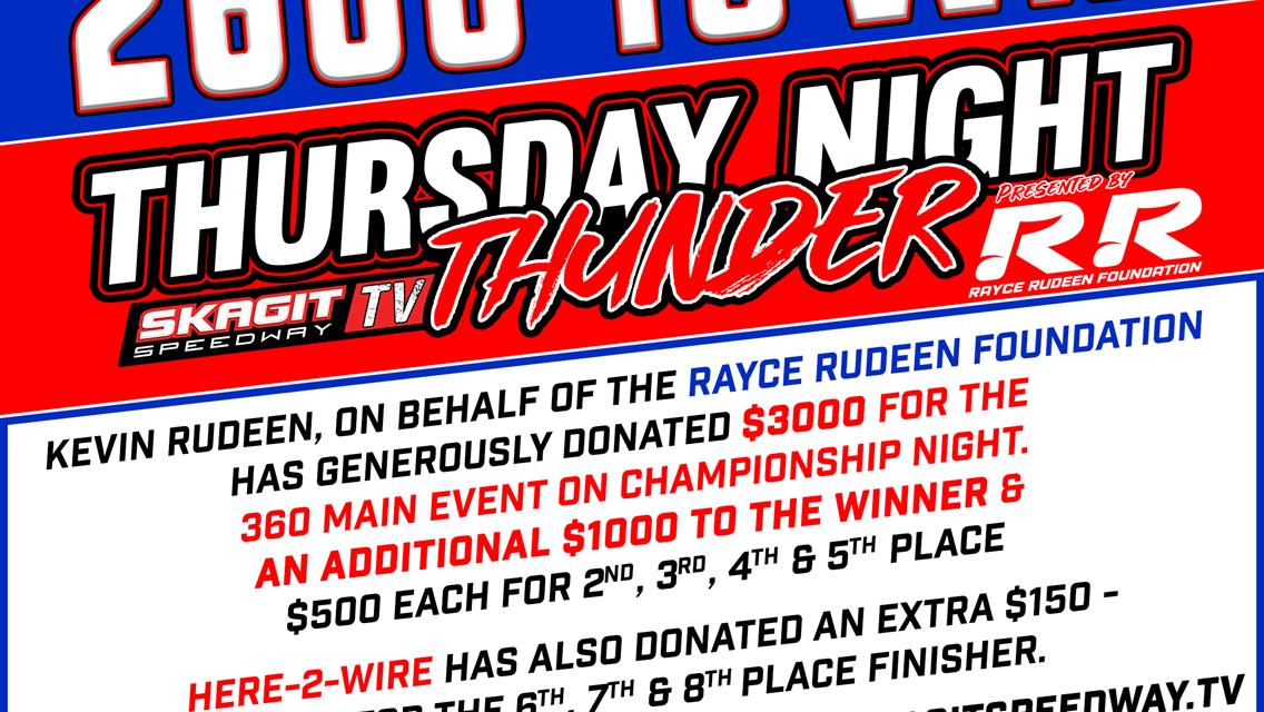 $2600 TO WIN! 360 THURSDAY NIGHT THUNDER