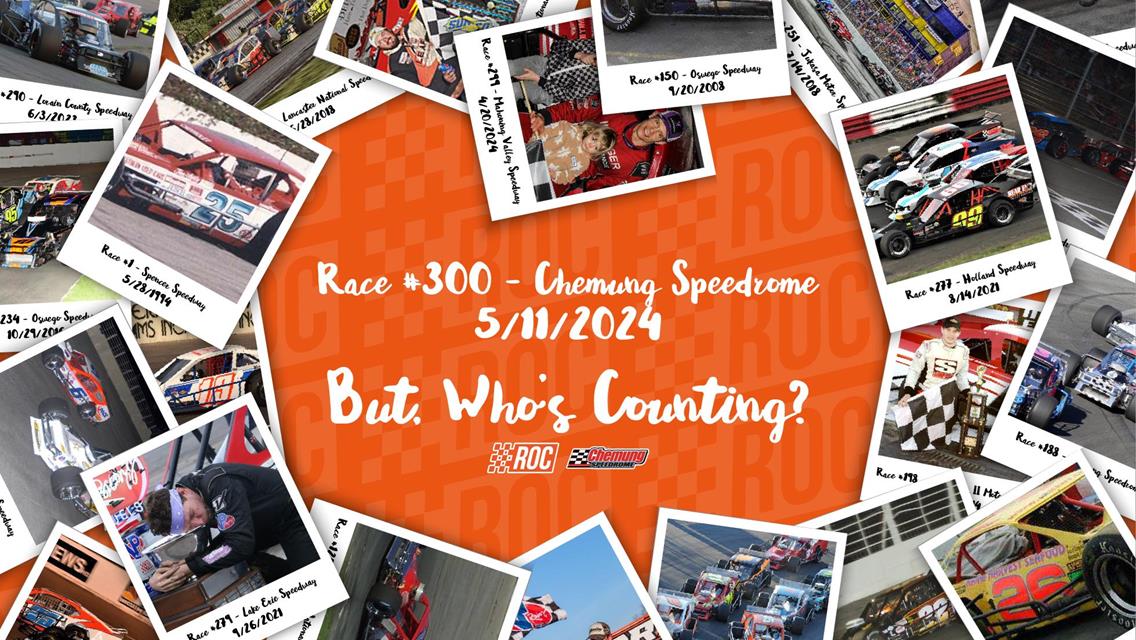 300TH RACE OF CHAMPIONS MODIFIED SERIES ON TAP FOR SATURDAY, MAY 11 AT CHEMUNG SPEEDROME