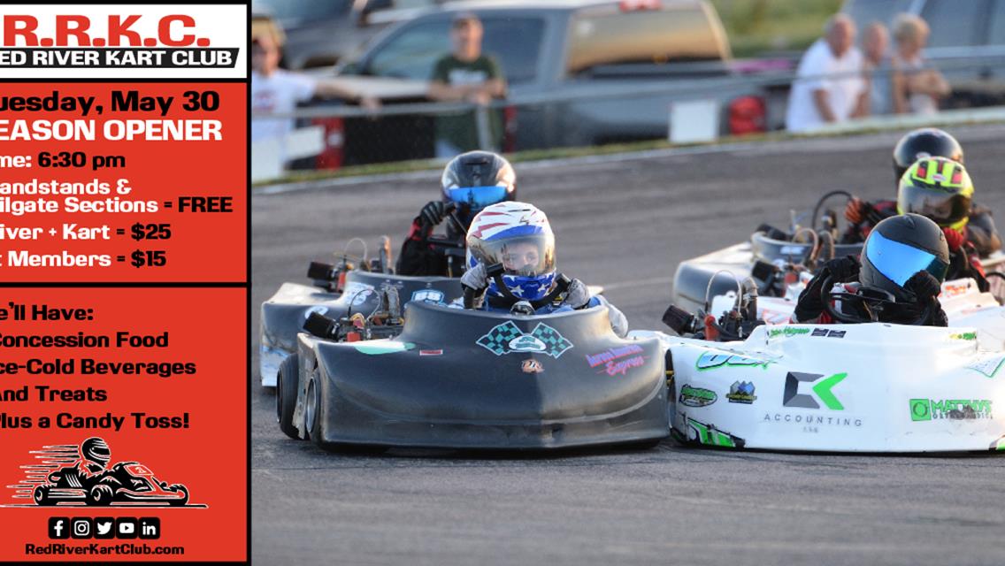 Tuesday, May 30 - Season Opener