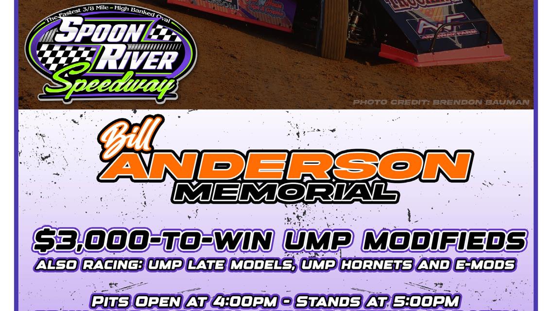 Bill Anderson Memorial TONIGHT at Spoon River Speedway
