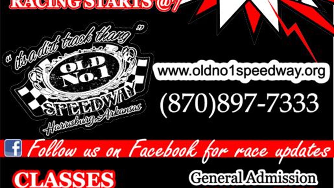 Old No.1 Speedway Saturday May 18th