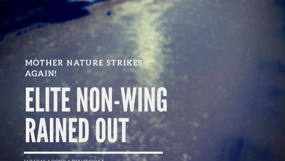 ASCS Elite Non-Wing Rained Out At Big O Speedway