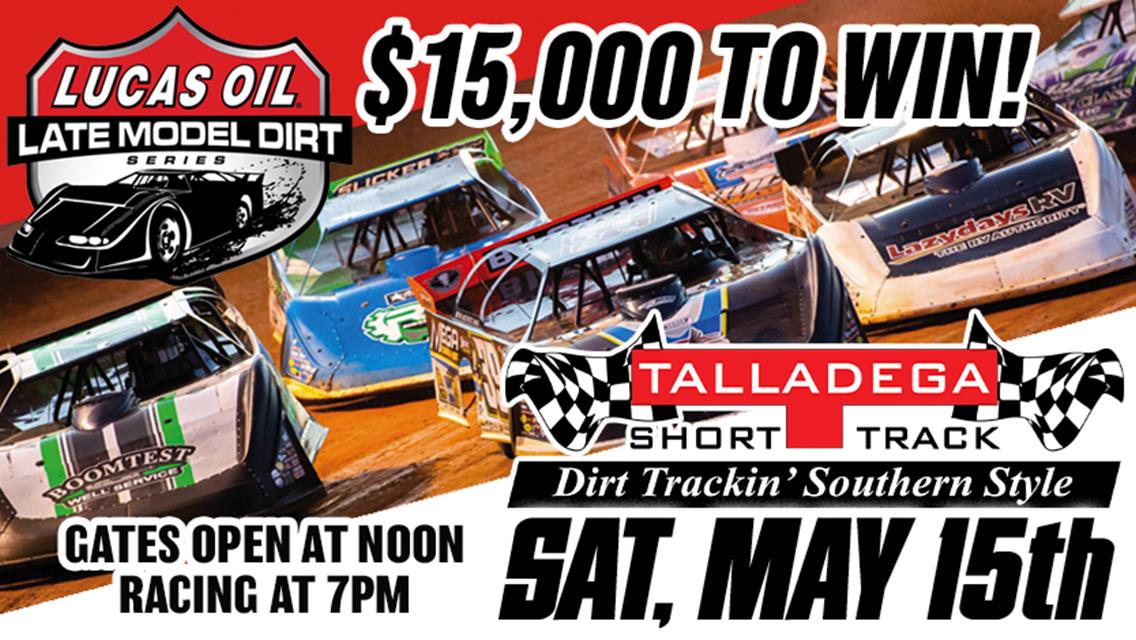 Talladega Short Track | Lucas Oil Dirt Late Model Series | May 15th