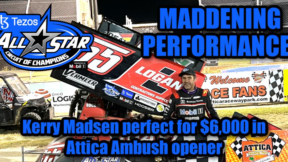 Kerry Madsen perfect for $6,000 in Attica Ambush opener