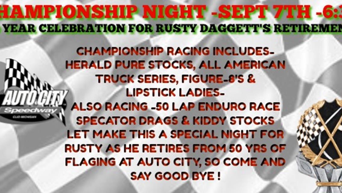 Championship Night &amp; &quot;50Yr Celebration of Rusty Daggett Results