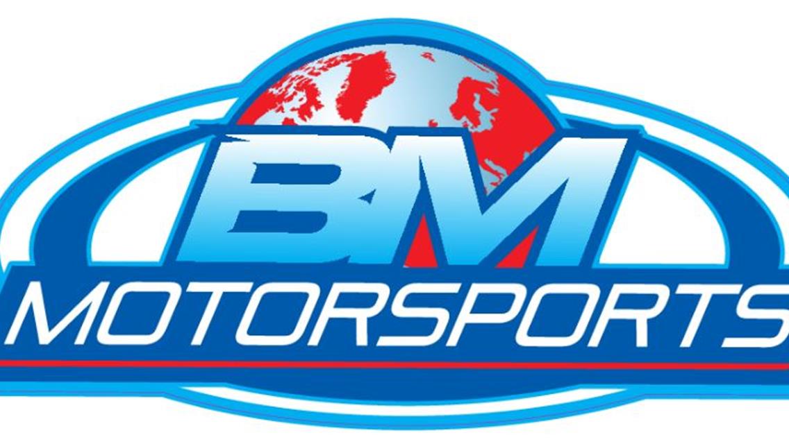 BM Motorsports sidelined until further notice