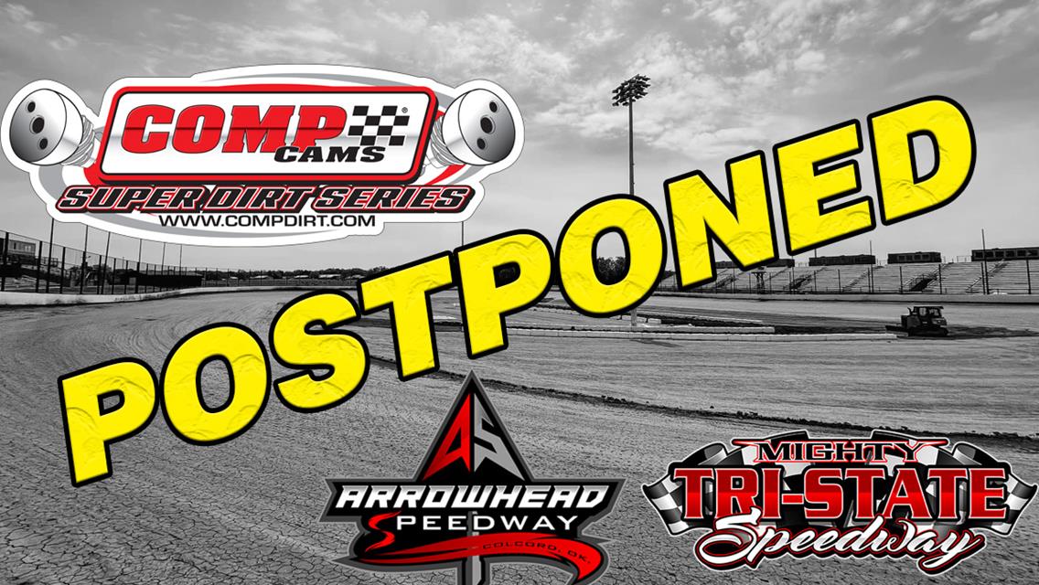 COMP Cams Super Dirt Series Oklahoma Doubleheader Postponed