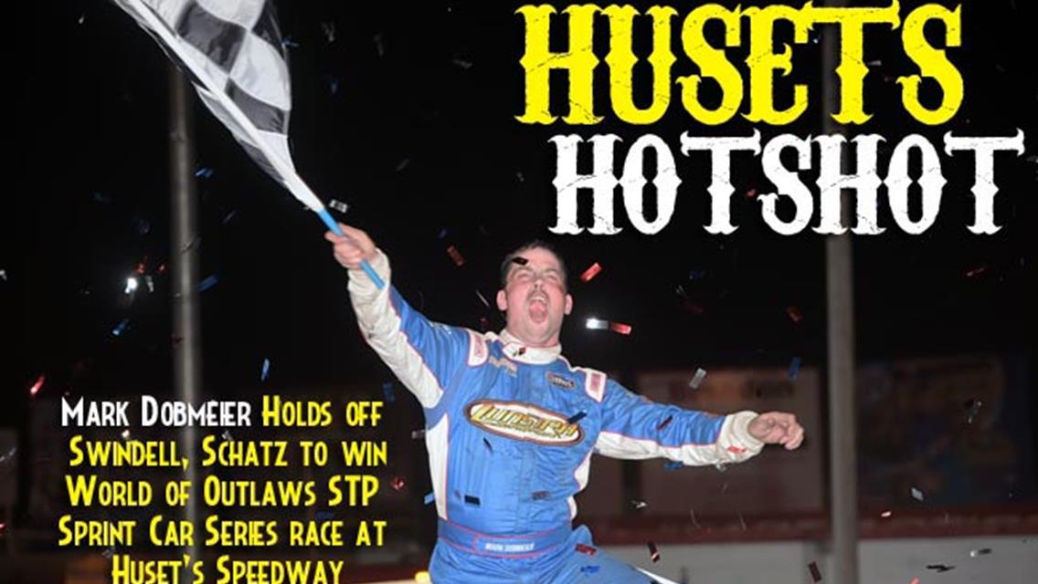 Mark Dobmeier Battles Schatz and Swindell to Win at Huset’s Speedway