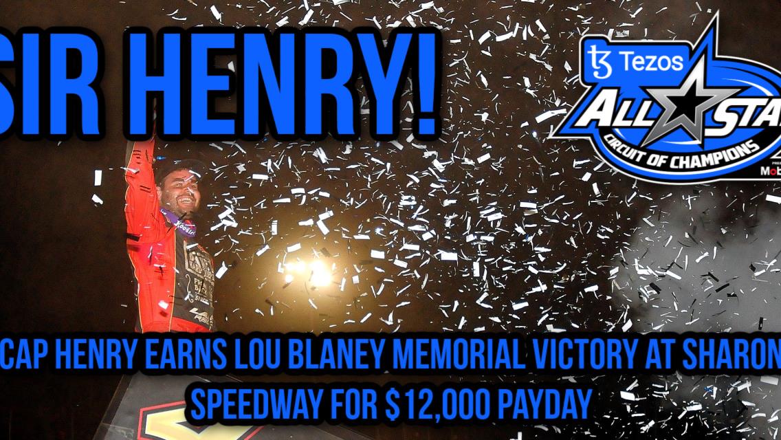 Cap Henry earns Lou Blaney Memorial victory at Sharon Speedway for $12,000 payday