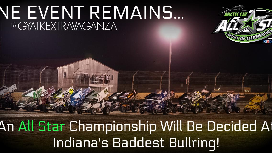 The 2018 All Star season will conclude with #GYATKExtravaganza at Kokomo Speedway
