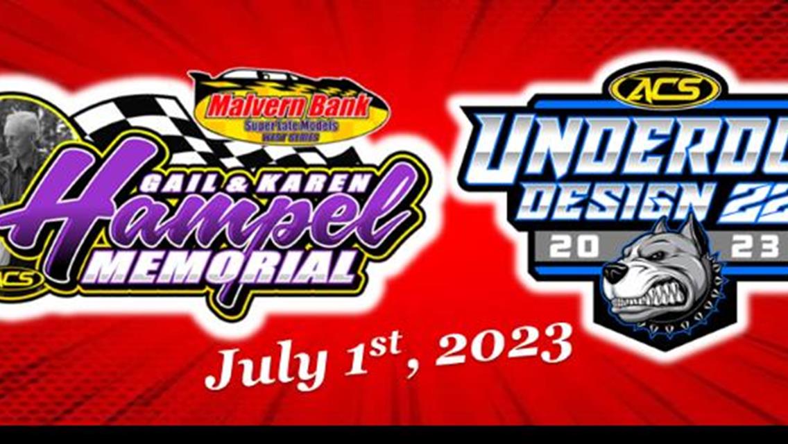 Hampel Memorial &amp; Underdog 22 Return to ACS July 1st