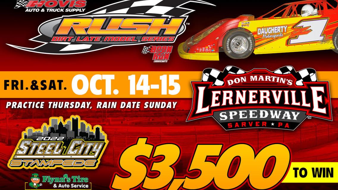 HOVIS RUSH SERIES TO CLOSE OUT 2022 THIS WEEKEND AT LERNERVILLE FOR &quot;STEEL CITY STAMPEDE&quot; WITH FLYNN&#39;S TIRE LATE MODEL &amp; SPORTSMAN MOD TOUR PLUS RUSH