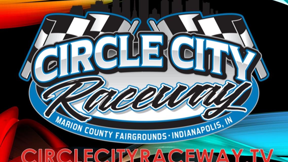 CIRCLE CITY RACEWAY BROADCASTING 2021 RACING ON CIRCLECITYRACEWAY.TV