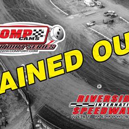CCSDS at Riverside Intl. Speedway Rained Out for July 12