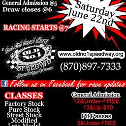 Old No.1 Speedway Saturday June 22nd