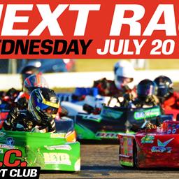 NEXT RACE: *WEDNESDAY, JULY 20