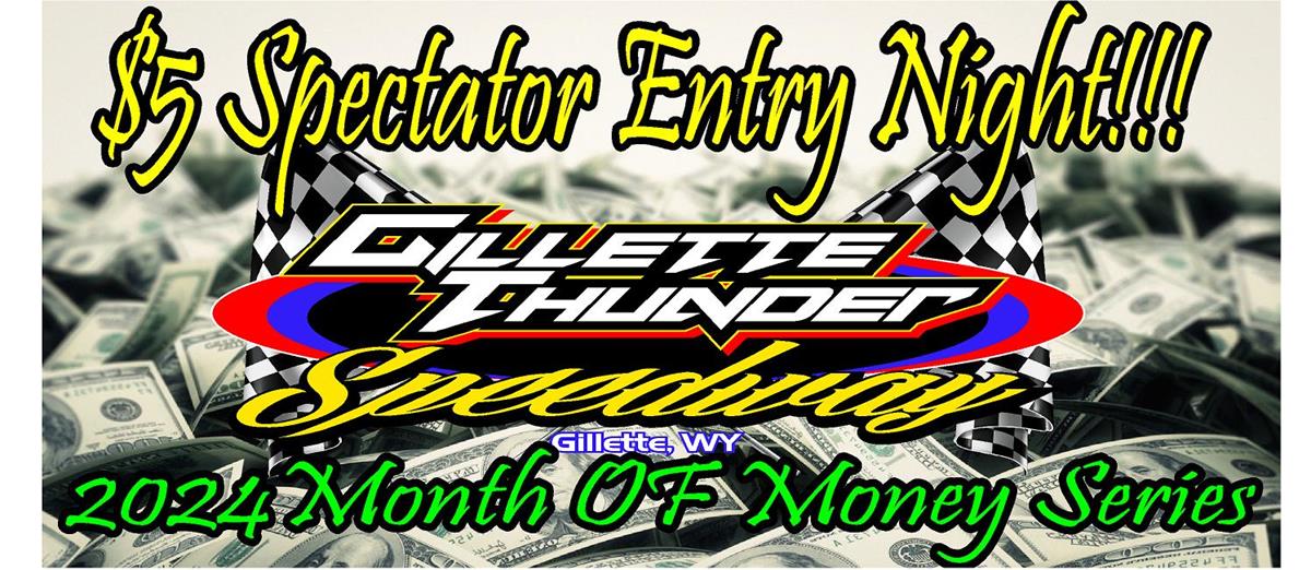 $5 Spectator Entry Night!! + 2025 Month of Money Series