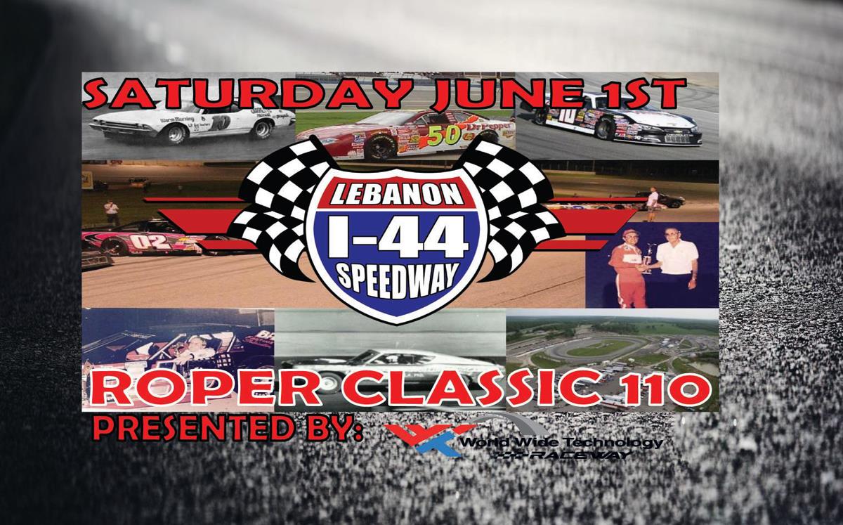 Lebanon I-44 Speedway honors Roper Family with Roper Classic 110